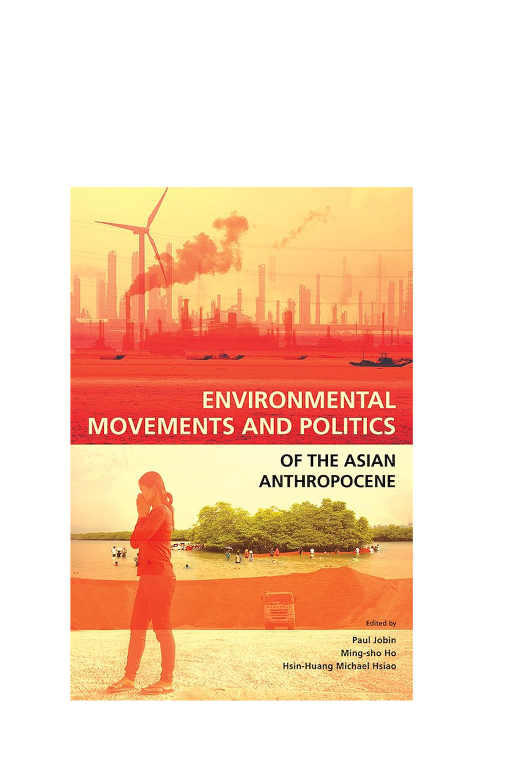 Environmental Movements and Politics of the Asian Anthropocene cover image